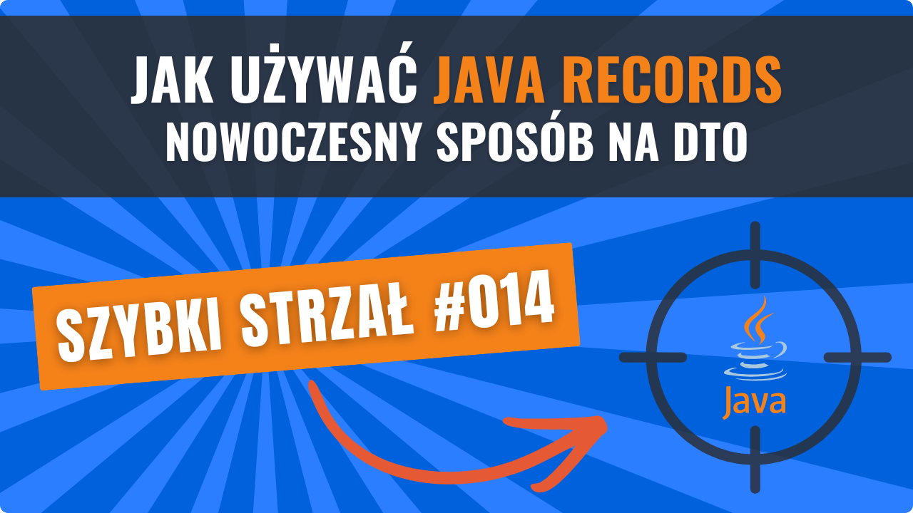 Jak używać Java Records – nowoczesny sposób na DTO